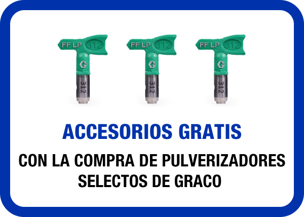 Accesorios gratis con la compra de pulverizadores Graco seleccionados